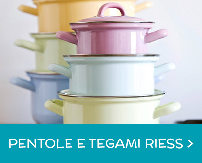 Pentole Riess